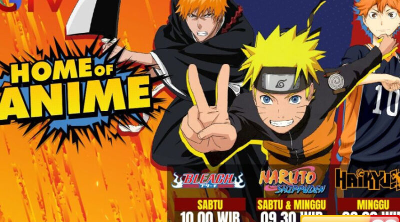 its family time weekend makin seru bareng deretan anime favorit di gtv