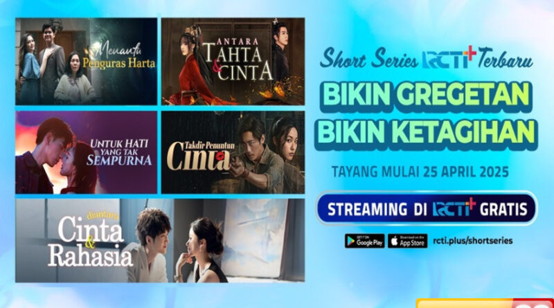 judul terbaru short series rcti sudah bisa ditonton gratis