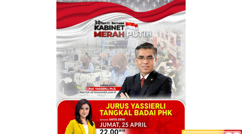 saksikan malam ini 30 menit bersama kabinet merah putih jurus yassierli tangkal badai phk bersama anita dewi di inews