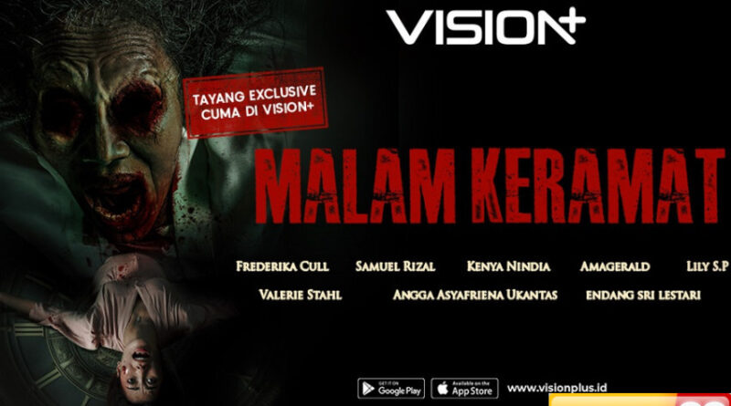 teror malam keramat kini bisa ditonton streaming eksklusif di vision