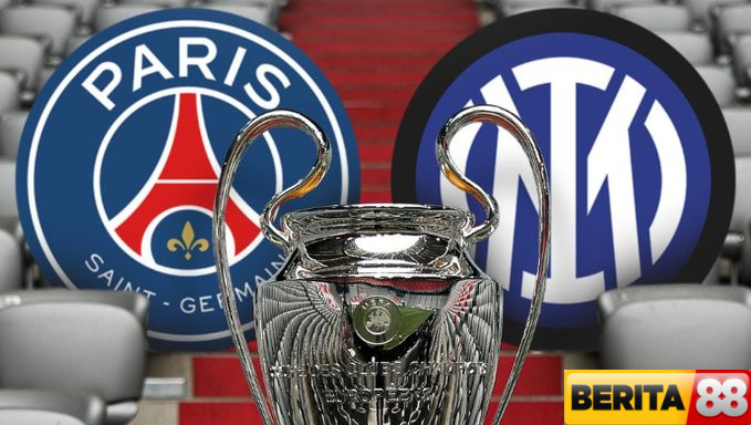 5 fakta menarik jelang final liga champions psg vs inter milan