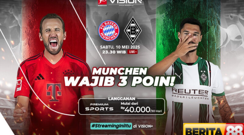 bayern vs monchengladbach siapa yang tangguh di allianz arena saksikan di vision