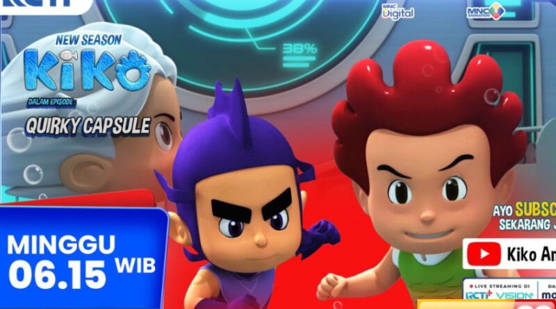 kiko season 4 episode quirky capsule minggu 4 mei 2025 jam 0615 pagi di rcti