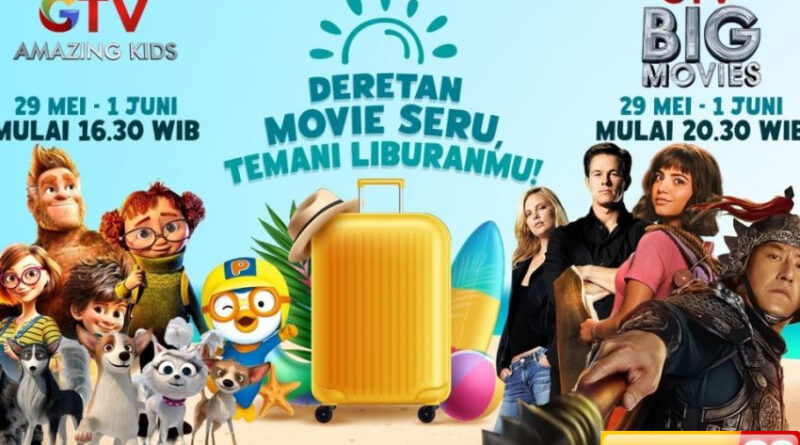liburan anti boring bareng deretan movie pilihan di gtv amazing kids dan big movies