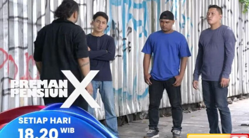 sinopsis layar drama indonesia preman pensiun x eps 4b perebutan wilayah kekuasaan yang berujung pengeroyokan