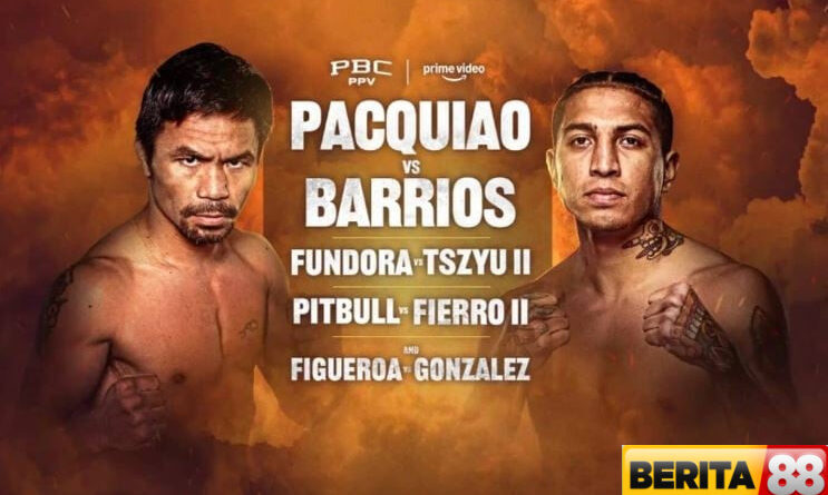 kapan manny pacquiao vs mario barrios nonton di mana berapa laga tambahan