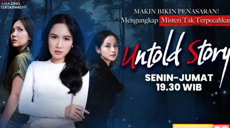 siap ungkap semua mitos tersembunyi di sini untold story gtv punya jawaban dari setiap rasa penasaranmu