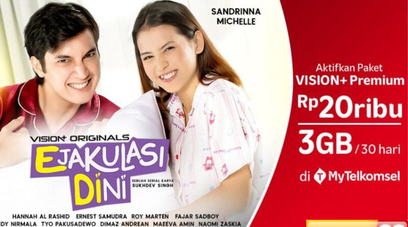 streaming series remaja edi ejakulasi dini di vision lebih praktis dengan mytelkomsel
