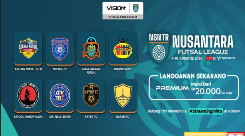 nusantara futsal league 2025 hadir di vision streaming persaingan ketat antar klub futsal terbaik