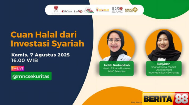 saksikan ig live mnc sekuritas cuan halal dari investasi syariah bersama bei hari ini