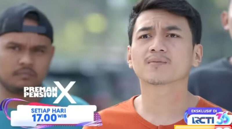 sinopsis layar drama indonesia preman pensiun x eps 36a ekspansi bima cs tarik iuran di wilayah baru